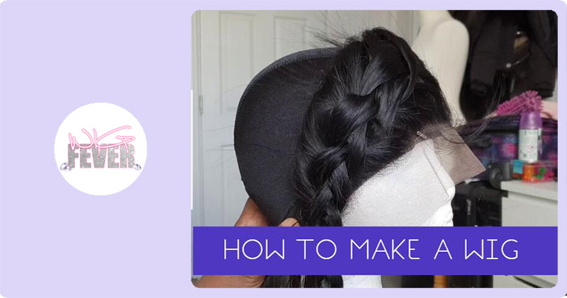 How To Make A Wig: Beginners Guide