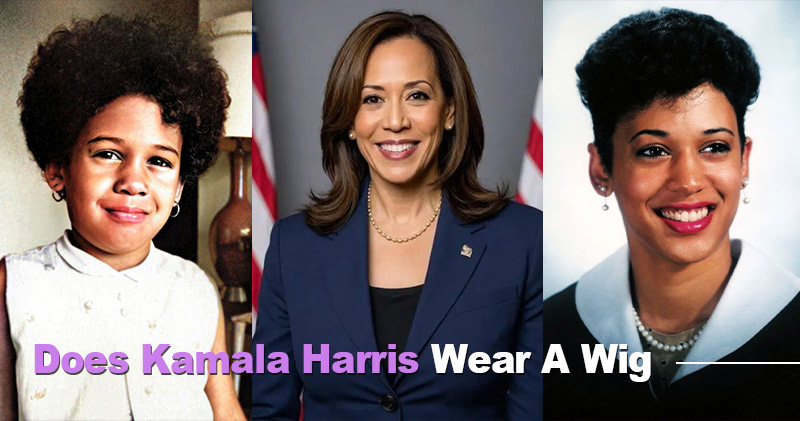 Does Kamala Harris Wear A Wig