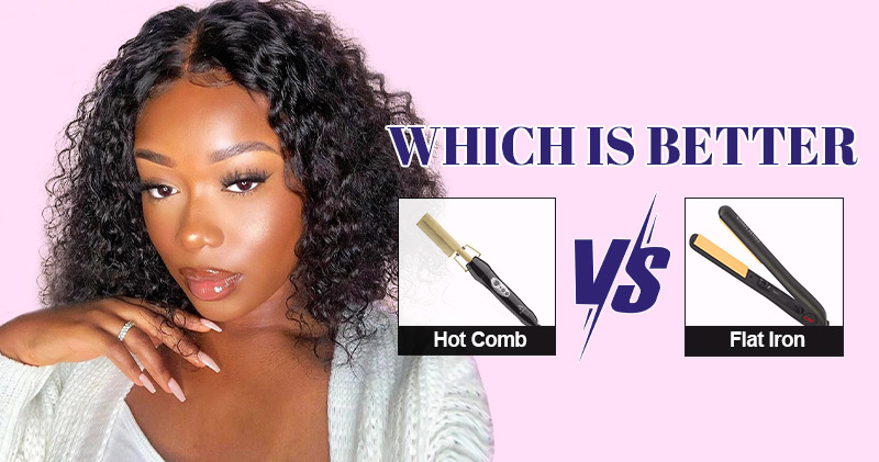 Hot Comb Vs Flat Iron Which Is Better