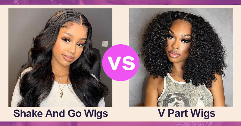 Shake And Go Wigs vs. V Part Wigs