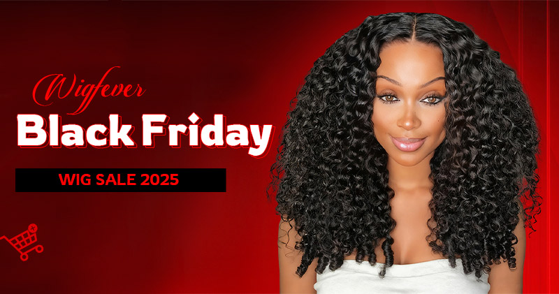 Wigfever Black Friday Wig Sale 2025